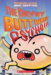 Day my butt went psycho kaina ir informacija | Knygos paaugliams ir jaunimui | pigu.lt