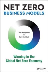 Net Zero Business Models: Winning in the Global Net Zero Economy kaina ir informacija | Ekonomikos knygos | pigu.lt