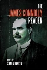 James Connolly Reader цена и информация | Биографии, автобиогафии, мемуары | pigu.lt