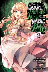 I Got a Cheat Skill in Another World and Became Unrivaled in the Real World, Too, Vol. 2 цена и информация | Фантастика, фэнтези | pigu.lt