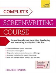 Complete screenwriting course: a complete guide to writing, developing and marketing a script for TV or film kaina ir informacija | Užsienio kalbos mokomoji medžiaga | pigu.lt