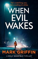 When Evil Wakes: The serial killer thriller that will have you hooked цена и информация | Фантастика, фэнтези | pigu.lt