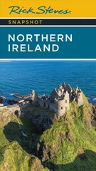 Rick Steves Snapshot Northern Ireland Seventh Edition 7th ed. kaina ir informacija | Kelionių vadovai, aprašymai | pigu.lt