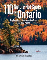 110 nature hot spots in Ontario kaina ir informacija | Kelionių vadovai, aprašymai | pigu.lt