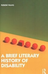 Brief Literary History of Disability цена и информация | Исторические книги | pigu.lt