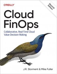 Cloud finops: collaborative, real-time cloud financial management kaina ir informacija | Ekonomikos knygos | pigu.lt