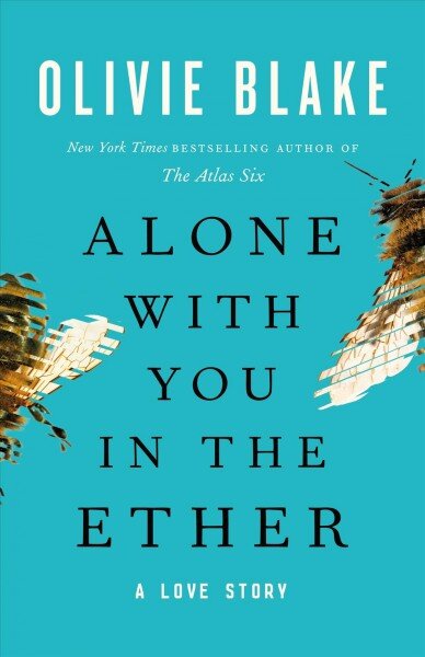 Alone with you in the ether kaina ir informacija | Fantastinės, mistinės knygos | pigu.lt