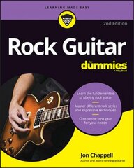 Rock Guitar For Dummies, 2nd Edition 2nd ed. цена и информация | Книги об искусстве | pigu.lt