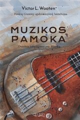 Muzikos pamoka. Dvasinis tobulėjimas per muziką цена и информация | Классика | pigu.lt