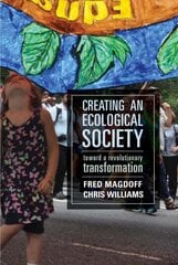 Creating an ecological society kaina ir informacija | Socialinių mokslų knygos | pigu.lt