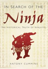 In search of the ninja kaina ir informacija | Istorinės knygos | pigu.lt
