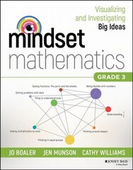 Mindset Mathematics - Visualizing and Investigating Big Ideas, Grade 3 kaina ir informacija | Socialinių mokslų knygos | pigu.lt