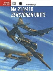 Me 210/410 Zerstoerer Units kaina ir informacija | Istorinės knygos | pigu.lt
