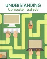 Understanding Computer Safety kaina ir informacija | Knygos paaugliams ir jaunimui | pigu.lt