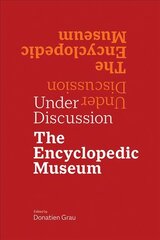 Under Discussion - The Encyclopedic Museum kaina ir informacija | Enciklopedijos ir žinynai | pigu.lt