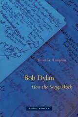 Bob Dylan - how the songs work kaina ir informacija | Knygos apie meną | pigu.lt