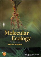 Molecular Ecology, Third Edition 3rd Edition kaina ir informacija | Ekonomikos knygos | pigu.lt