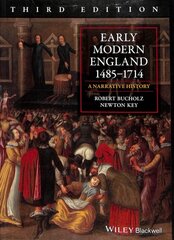 Early Modern England 1485-1714: A Narrative History 3rd Edition kaina ir informacija | Dvasinės knygos | pigu.lt