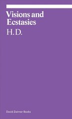 Visions and Ecstasies: Selected Essays kaina ir informacija | Istorinės knygos | pigu.lt
