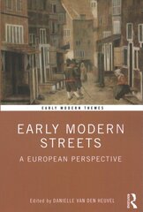 Early modern streets kaina ir informacija | Istorinės knygos | pigu.lt