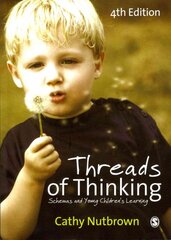 Threads of Thinking: Schemas and Young Children's Learning 4th Revised edition цена и информация | Книги по социальным наукам | pigu.lt