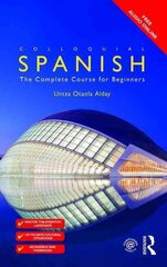 Colloquial Spanish: the complete course for beginners kaina ir informacija | Užsienio kalbos mokomoji medžiaga | pigu.lt