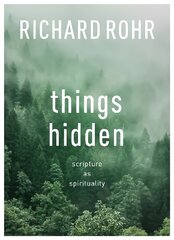 Things Hidden: Scripture As Spirituality kaina ir informacija | Dvasinės knygos | pigu.lt