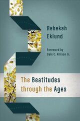 Beatitudes Through the Ages kaina ir informacija | Dvasinės knygos | pigu.lt