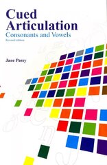 Cued Articulation: Consonants and Vowels 2010 Revised edition цена и информация | Книги по социальным наукам | pigu.lt