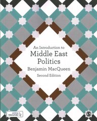 Introduction to Middle East Politics 2nd Revised edition цена и информация | Книги по социальным наукам | pigu.lt