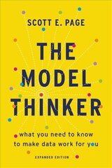 The model thinker: what you need to know to make data work for you kaina ir informacija | Ekonomikos knygos | pigu.lt
