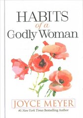 Habits of a Godly Woman kaina ir informacija | Dvasinės knygos | pigu.lt