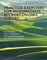 Practice exercises for intermediate microeconomic theory kaina ir informacija | Ekonomikos knygos | pigu.lt