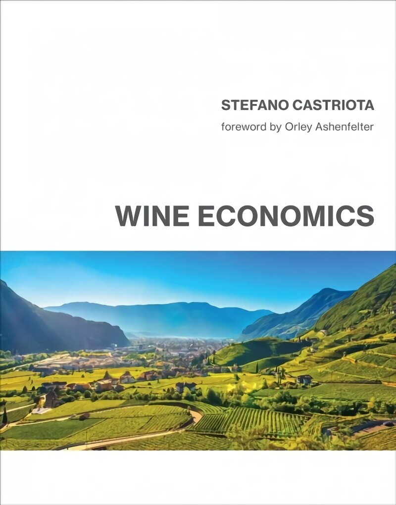 Wine economics kaina ir informacija | Ekonomikos knygos | pigu.lt