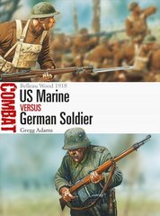 US Marine vs German soldier kaina ir informacija | Istorinės knygos | pigu.lt