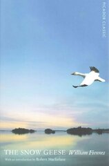 Snow geese: picador classic kaina ir informacija | Knygos apie sveiką gyvenseną ir mitybą | pigu.lt