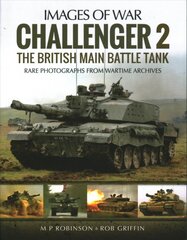 Challenger: The British Main Battle Tank, No. 2 kaina ir informacija | Istorinės knygos | pigu.lt