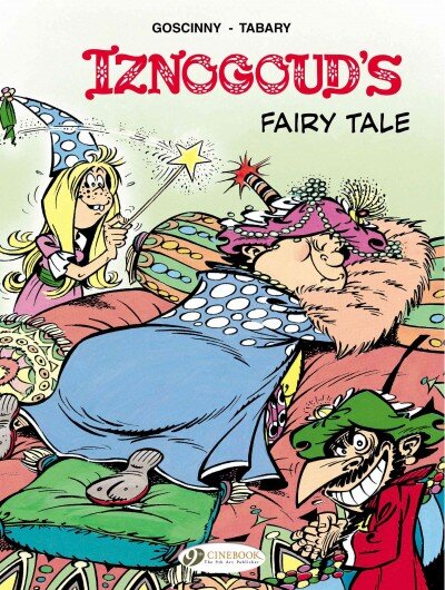 Iznogoud 12 - iznougouds fairy tale цена и информация | Knygos paaugliams ir jaunimui | pigu.lt