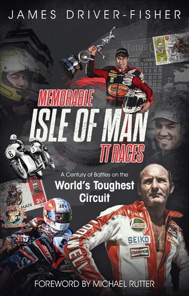 Memorable isle of man TT races kaina ir informacija | Knygos apie sveiką gyvenseną ir mitybą | pigu.lt