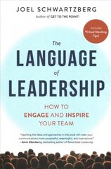 Language of Leadership: How to Engage and Inspire Your Team цена и информация | Книги по экономике | pigu.lt