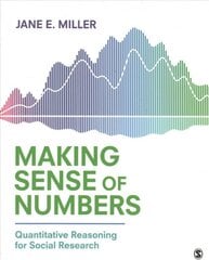 Making sense of numbers: quantitative reasoning for social research kaina ir informacija | Enciklopedijos ir žinynai | pigu.lt