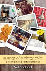 Musings of a clergy child: growing into a faith of my own kaina ir informacija | Dvasinės knygos | pigu.lt