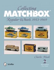 Collecting Matchbox: Regular Wheels 1953-1969: Regular Wheels 1953-1969 2nd kaina ir informacija | Knygos apie meną | pigu.lt