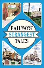 Railways' strangest tales kaina ir informacija | Kelionių vadovai, aprašymai | pigu.lt