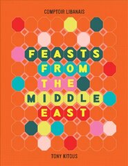 Feasts From the Middle East цена и информация | Книги рецептов | pigu.lt