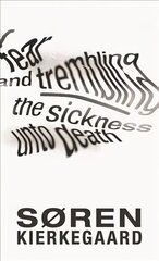 Fear and Trembling and The Sickness Unto Death Revised edition цена и информация | Книги об искусстве | pigu.lt