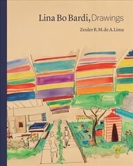 Lina Bo Bardi, drawings kaina ir informacija | Knygos apie architektūrą | pigu.lt