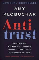 Antitrust: Taking on Monopoly Power from the Gilded Age to the Digital Age цена и информация | Книги по экономике | pigu.lt