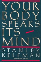 Your Body Speaks Its Mind цена и информация | Самоучители | pigu.lt