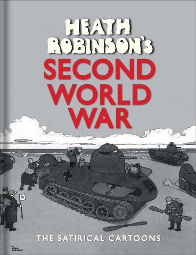 Heath Robinson's second world war цена и информация | Fantastinės, mistinės knygos | pigu.lt